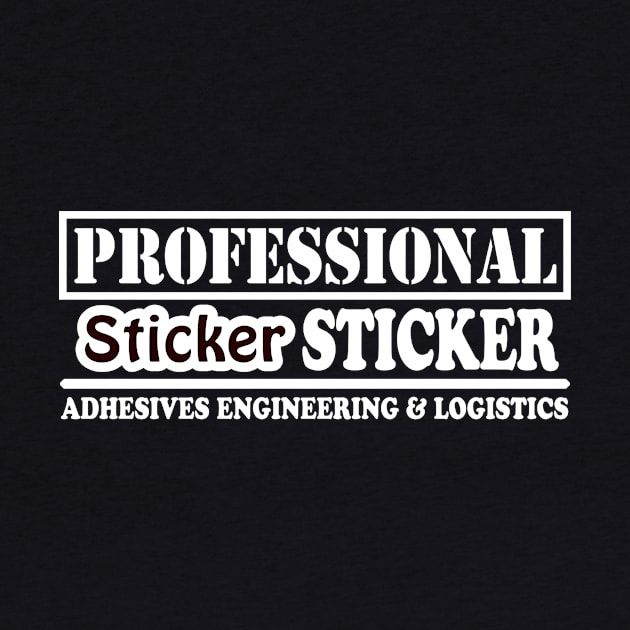 Professional Sticker Sticker (White Text) by JohnFerenz